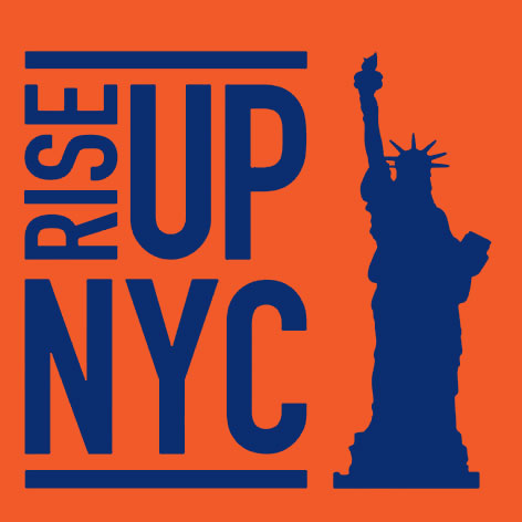 An orange background with a blue silhouette of the Statue of Liberty beside the vertical words "RISE UP" and horizontal letters "NYC," embodying the spirit of home. Rise Up NYC