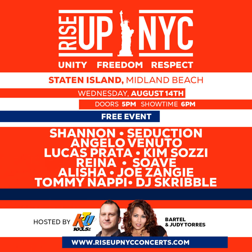 Promotional poster for "Rise Up NYC" concert at Midland Beach, Staten Island, on Wednesday, August 14th. Doors open at 5 PM, show starts at 6 PM. Featuring artists like Shannon and Seduction. Hosted by Bartel and Judy Torres from 103.5 KTU. This is a free event! More info at www.riseupnycconcerts.com Rise Up NYC